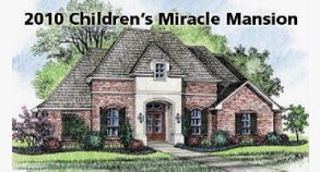 OLOL Children's Hospital 2010 Miracle Mansion